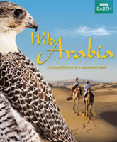 Смотреть Онлайн Дикая Аравия / Wild Arabia [2013]